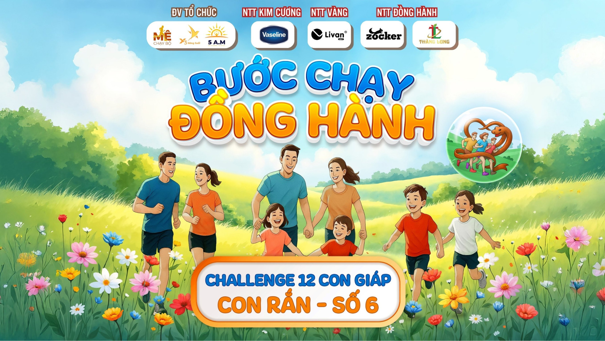 BƯỚC CHẠY ĐỒNG HÀNH - CHALLENGE 12 CON GIÁP ( CHALLENGE 06 - CON RẮN )