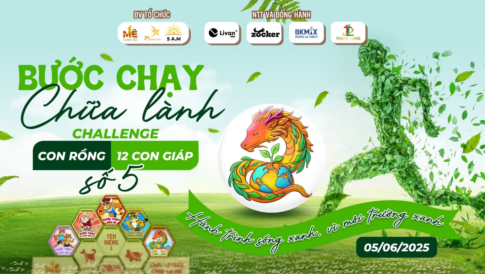 BƯỚC CHẠY CHỮA LÀNH - CHALLENGE 12 CON GIÁP ( CHALLENGE 05 - CON RỒNG)