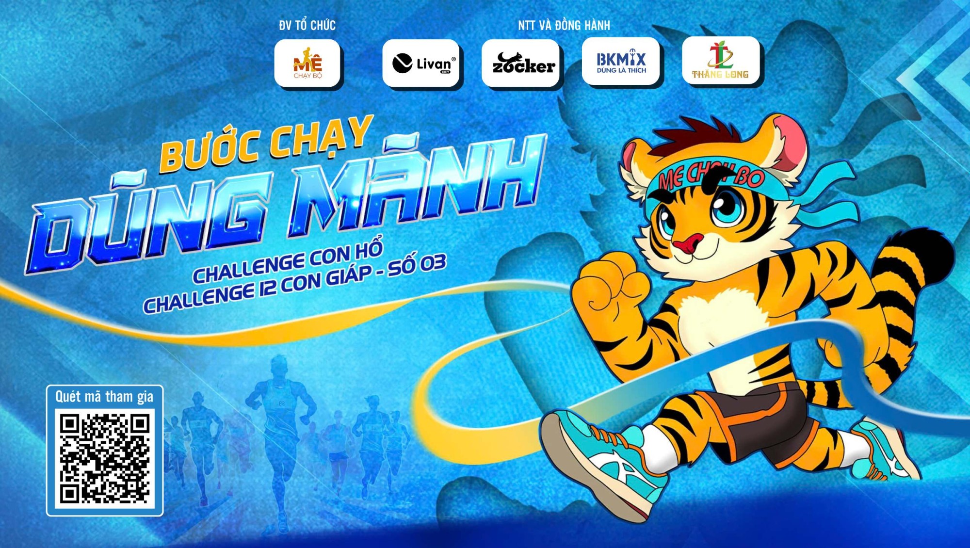 BƯỚC CHẠY DŨNG MÃNH - CHALLENGE 12 CON GIÁP ( CHALLENGE 03 - CON HỔ)
